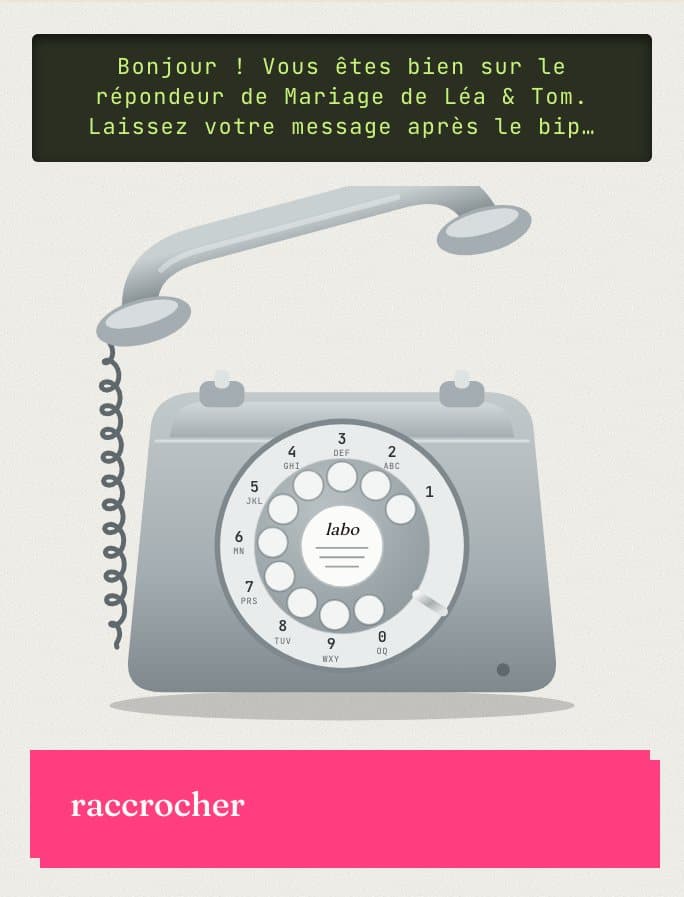 Répondeur vocal dans l'app : vieux téléphone à cadran décroché, écran « Vous êtes bien sur le répondeur de Mariage de Léa & Tom. Laissez votre message après le bip », bouton raccrocher